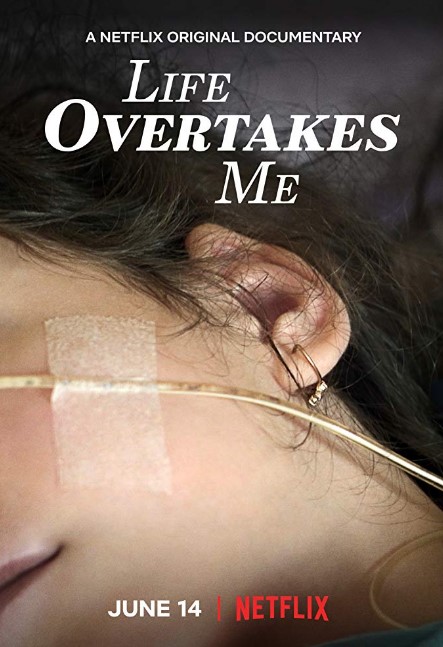 Life Overtakes Me (2019) Poster