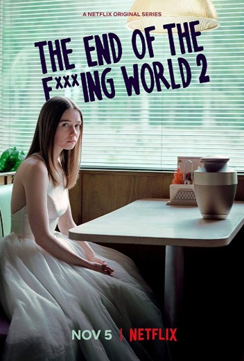 The End of the F***ing World Season 2 Poster