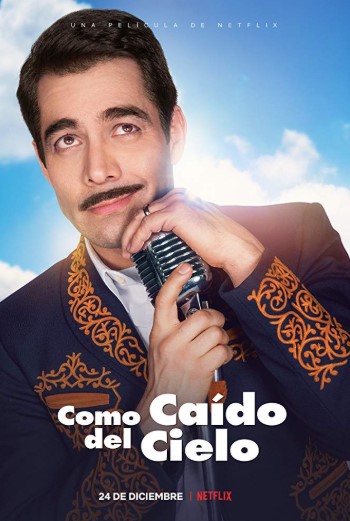 Como Caído Del Cielo (2019) Poster