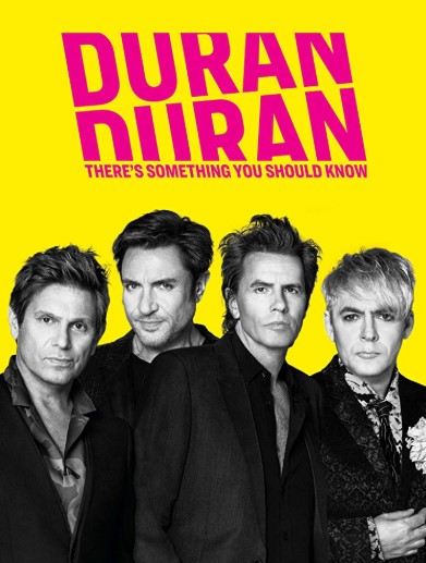 Duran Duran: There's Something You Should Know (2019) Poster