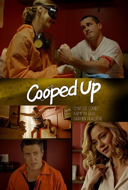 Cooped Up (Kane Guglielmi Movie) Poster